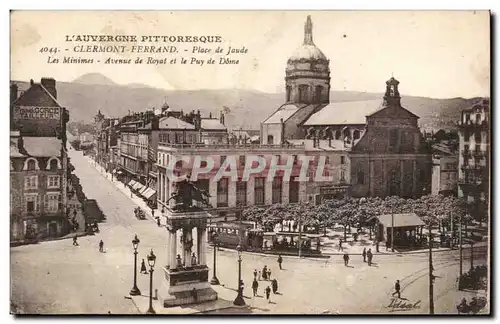 Cartes postales Clermont Ferrand Place de Jaude Les Minimes Avenue de Royat et le Puy de Dome