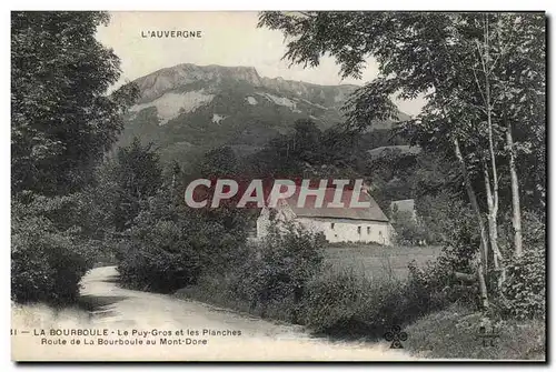 Ansichtskarte AK La Bourboule Le Puy GRos et les planches Route de la Bourboule au Mont Dore