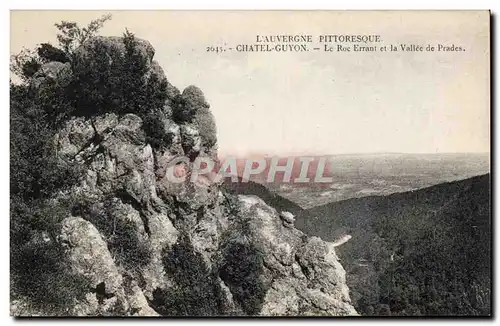 Cartes postales Chatel Guyon Le roc Errant et la vallee des Prades