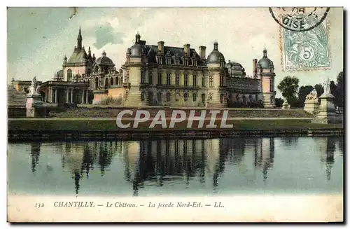 Cartes postales Chantilly Le chateau La facade Nord Est