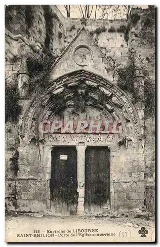 Cartes postales Environs de Libourne Saint Emilion Porte de l'eglise souterraine
