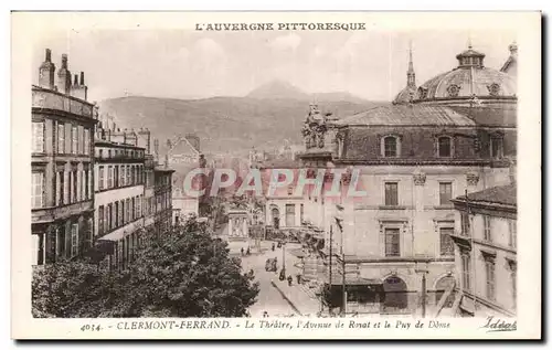 Cartes postales Clermont Ferrand Le Theatre l&#39avenue de Royat et le Puy de Dome