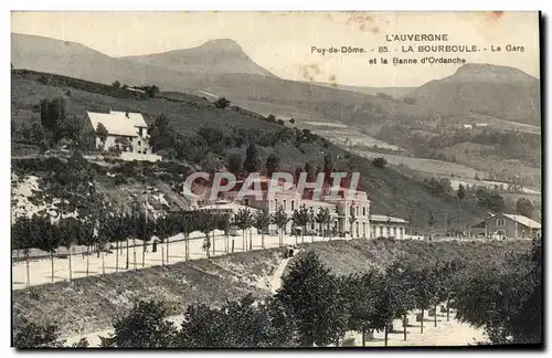 Cartes postales La Bourboule La gare et la banne d&#39Ordanche