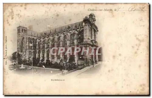 Cartes postales Chalons sur Marne La cathedrale