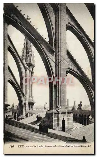 Ansichtskarte AK Reims avant le bombardement Arc boutants de la cathedrale