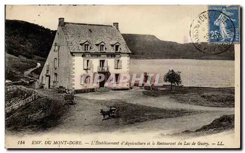 Ansichtskarte AK Environs du Mont Dore L&#39etablissement d&#39Aquiculture et le restaurant du lac de Guery