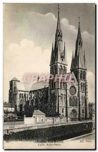 Chalons sur Marne - Eglise Notre Dame - Cartes postales