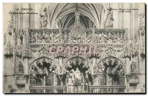 Troyes - Le Jube Sainte Madeleine - Cartes postales