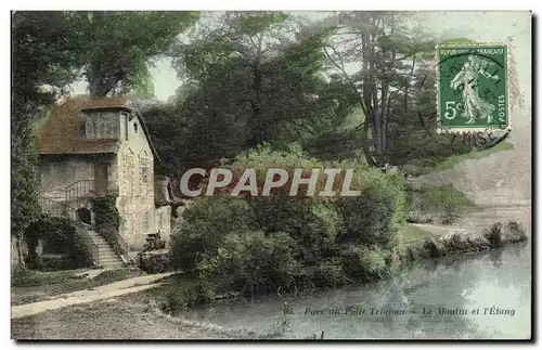 Versailles - Parc du Petit Trianon - Le Moulin et l&#39Etang - Cartes postales