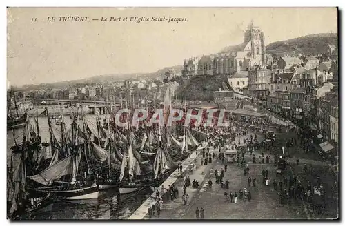 Ansichtskarte AK Le Treport Le port et l&#39eglise Saint Jacques
