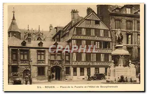 Ansichtskarte AK Rouen Place de la pucelle et hotel de Bourgtheroude