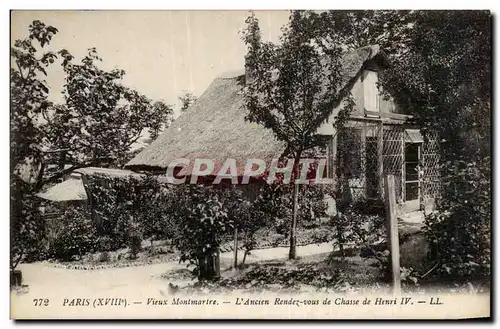 Cartes postales Paris Vieux Montmartre L'ancien rendez vous de chasse de Henri IV
