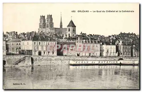 Cartes postales Orleans Le quai du Chatelet et la cathedrale Ecole de Natation