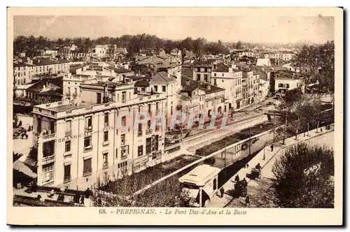 Cartes postales Perpignan Le pont Dos d&#39ane et la basse