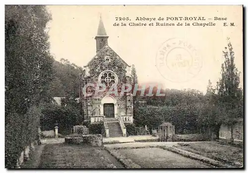 Ansichtskarte AK Abbaye de Port Royal Base de la chaire et ruines de la chapelle