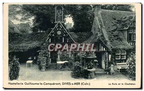 Cartes postales Dives sur mer Hostellerie Guillaume le conquerant Le puits et le clocheton