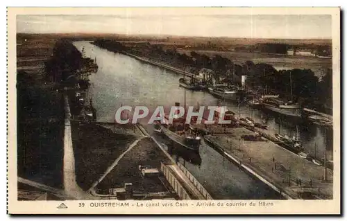 Ansichtskarte AK Ouistreham Le canal vers Caen Arrivee du courrier du Havre