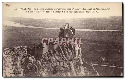 Ansichtskarte AK Valence Ruines du chateau de Crussol pres St Peray et panorama sur le Rhone et l&#39Isere