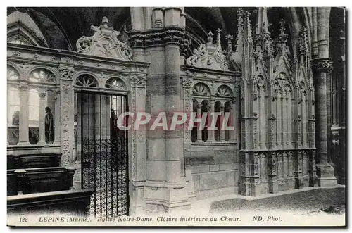 Cartes postales Lepine Eglise Notre Dame Cloture interieure du choeur