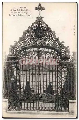 Cartes postales Troyes Grille de l'hotel Dieu Oeuvre en fer forge de Pierre Delphin (1760)