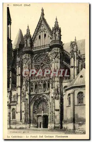 Cartes postales Cathedrale Senlis Le portail sud gothique flamboyant