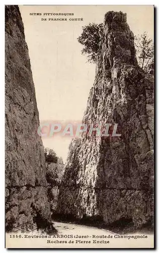 Cartes postales Environs d&#39arBois Route de Champagnole Rochers de Pierre Encize