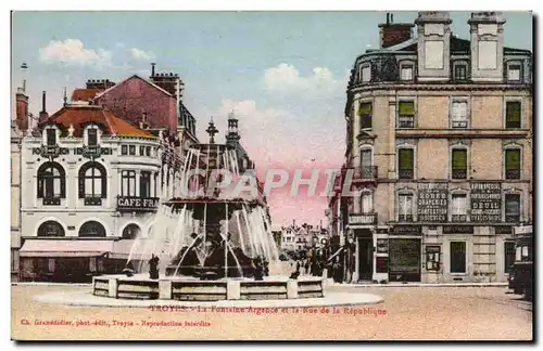 Troyes Cartes postales La fontaine Argence et la rue de la Republique