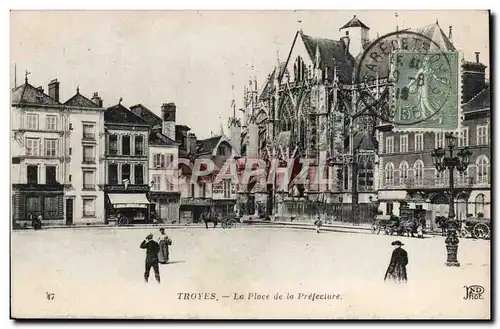 Troyes Cartes postales La place de la Prefecture