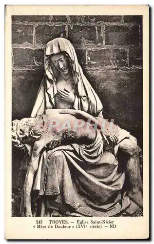 Troyes Cartes postales Eglise Saint Nizier Mere de douleur