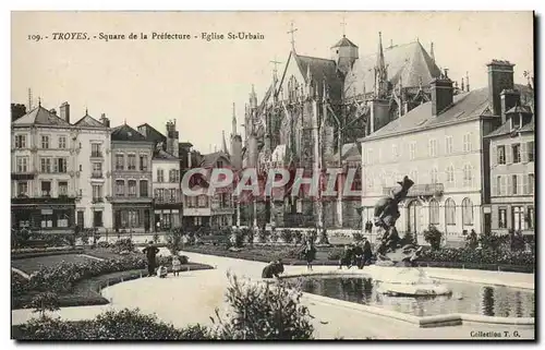 Troyes Cartes postales Square de la prefecture Eglise St Urbain