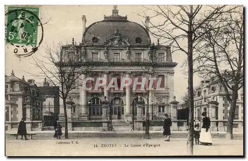 Troyes Cartes postales Caisse d&#39Epargne