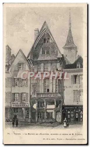 Troyes Cartes postales La maison de l'election d'apres le dessinde M Fichot