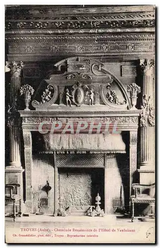 Troyes Cartes postales Cheminee Renaissance de l'hotel Verluisant