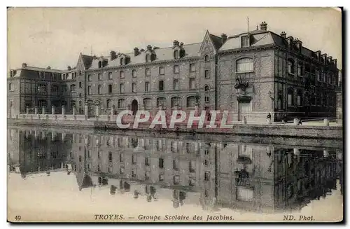 Troyes Cartes postales Groupe scolaire des Jacobins