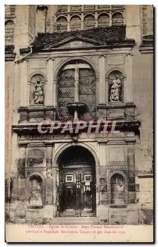 Troyes Ansichtskarte AK Eglise St Nicolas Beau portail Renaissance