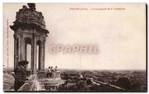 Cartes postales Troyes Le Campanile et la cathedrale