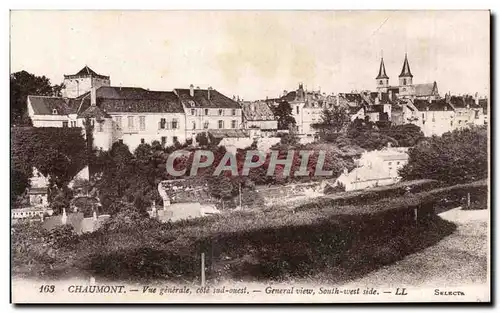 Cartes postales Chaumont Vue generale Cote Sud ouest