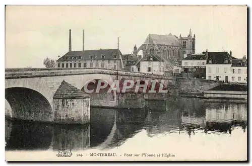 Cartes postales Montereau Le pont d&#39Yonnne et l&#39eglise