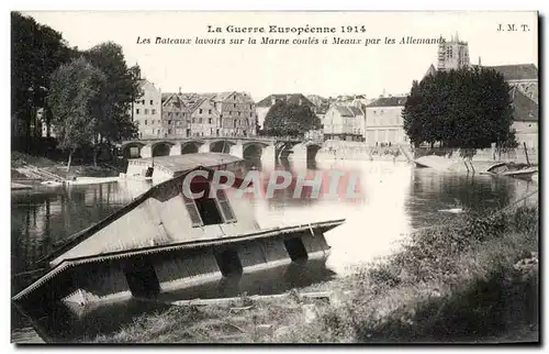 Ansichtskarte AK Meaux Les bateaux lavoirs sur la MArne coules a Meaux par les allemands