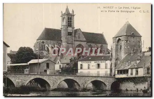 Ansichtskarte AK Moret sur Loing Le pont l&#39eglise et la porte de Bourgogne