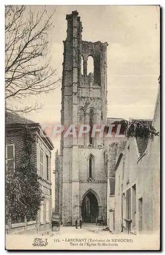 Cartes postales Larchant Environs de Nemours Tour de l&#39eglise st Mathurin