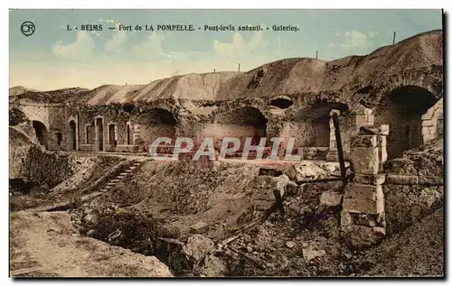 Reims Cartes postales Fort de la Pompelle Pont levis aneanti Galeries