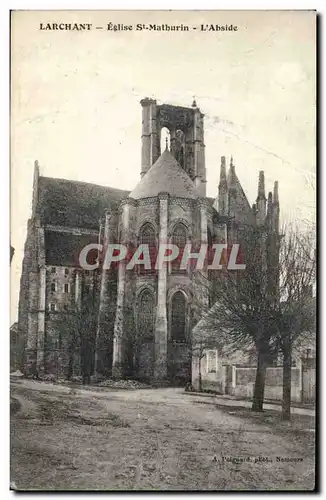 Ansichtskarte AK Larchant Eglise St mathurin L&#39abside