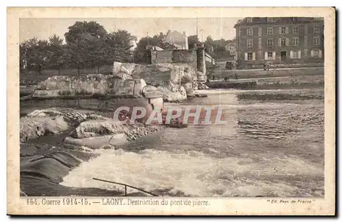 Cartes postales Guerre 1914 1915 Lagny Destruction du pont de pierre