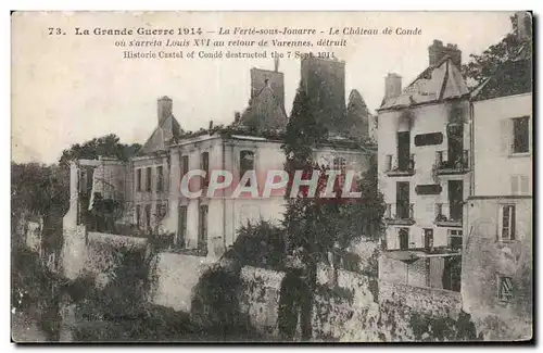 Cartes postales La Ferte sous Jouarre Le chateau de Conde ou s&#39arreta louis XVI au retour de Varennes detruit