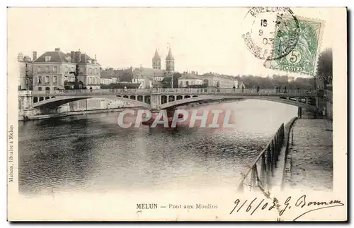 Cartes postales Melun Bridge with Moulins