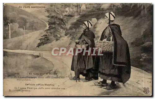 Cartes postales Au pays Marchois Femmes En route pour le marche Folklore Costume