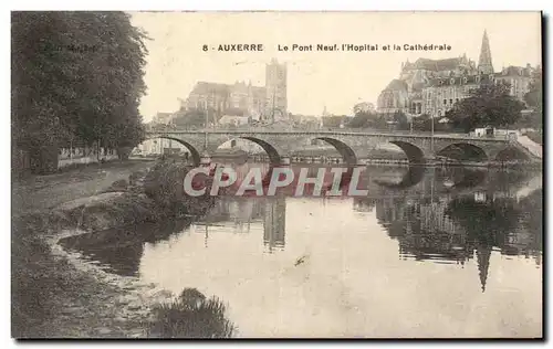 Auxerre Cartes postales Le pont neuf l'hopital et la cathedrale