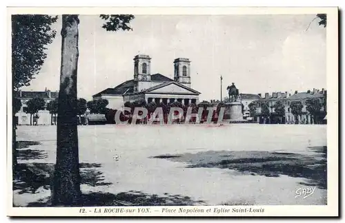 Ansichtskarte AK La Roche sur Yon Place Napolein et Eglise Saint Louis