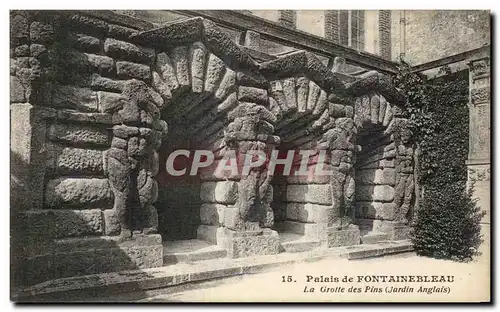 Ansichtskarte AK Palais de Fontainebleau La grotte des Pins (jardin anglais)